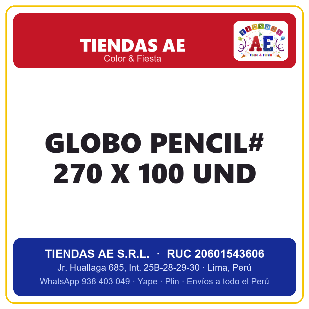 GLOBO PENCIL# 270 X 100 und  (copia)