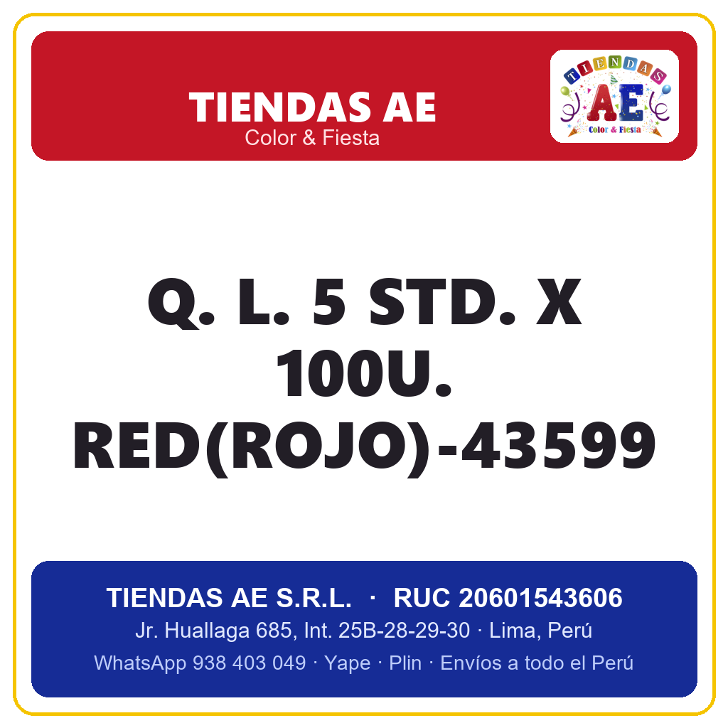 Q. L. 5  STD. X 100U. RED(ROJO)-43599