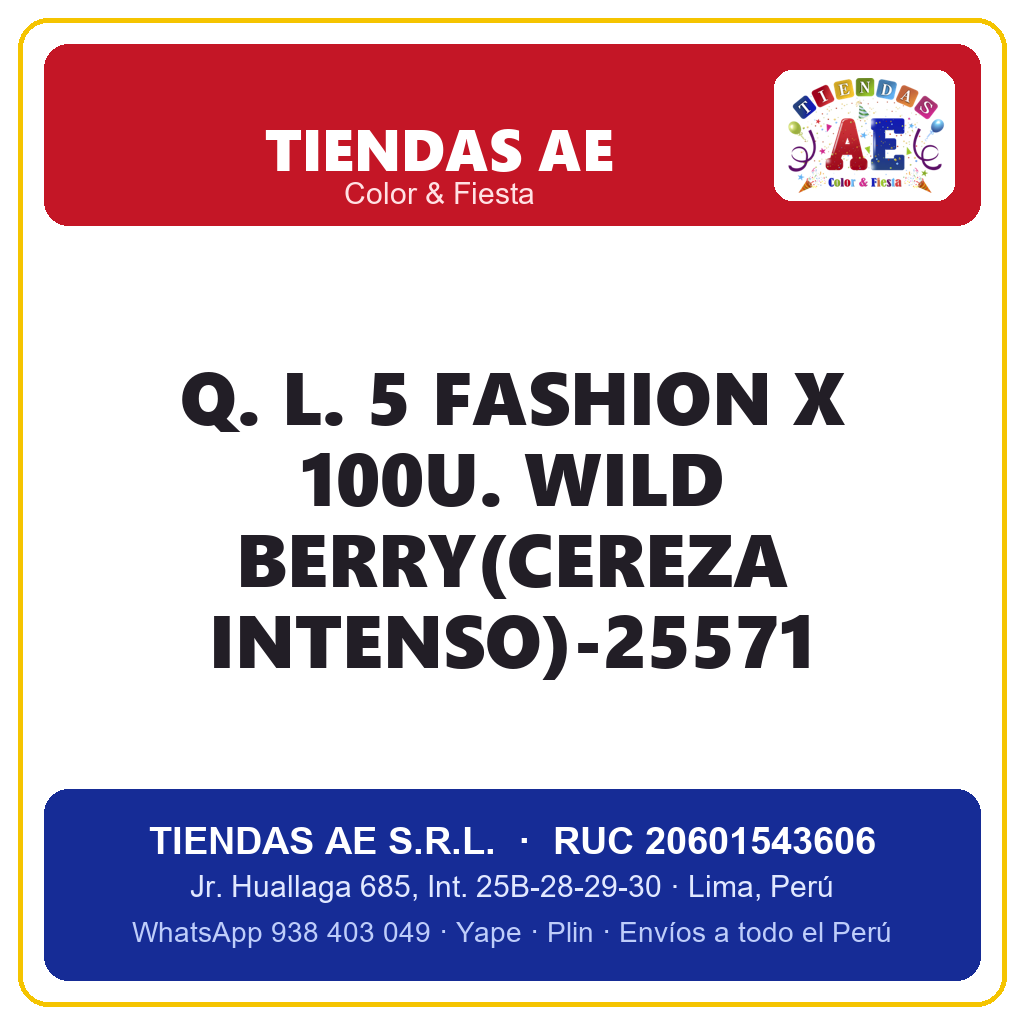 Q. L. 5  FASHION X 100U. WILD BERRY(CEREZA INTENSO)-25571