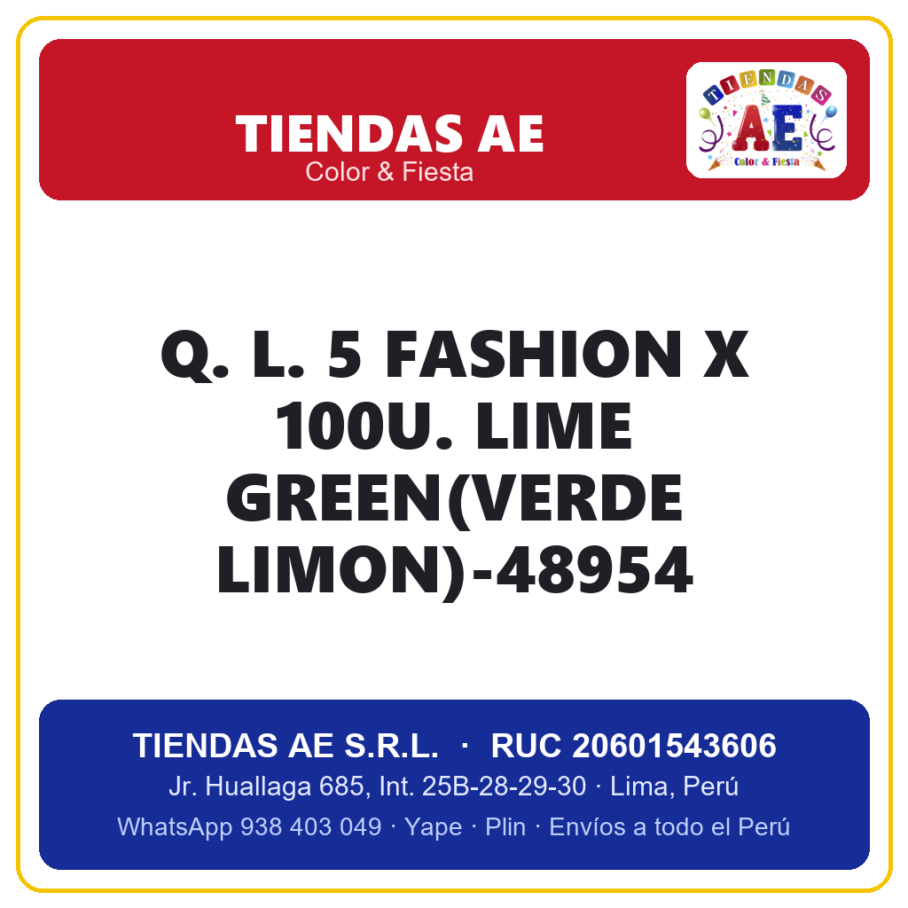 Q. L. 5  FASHION X 100U. LIME GREEN(VERDE LIMON)-48954