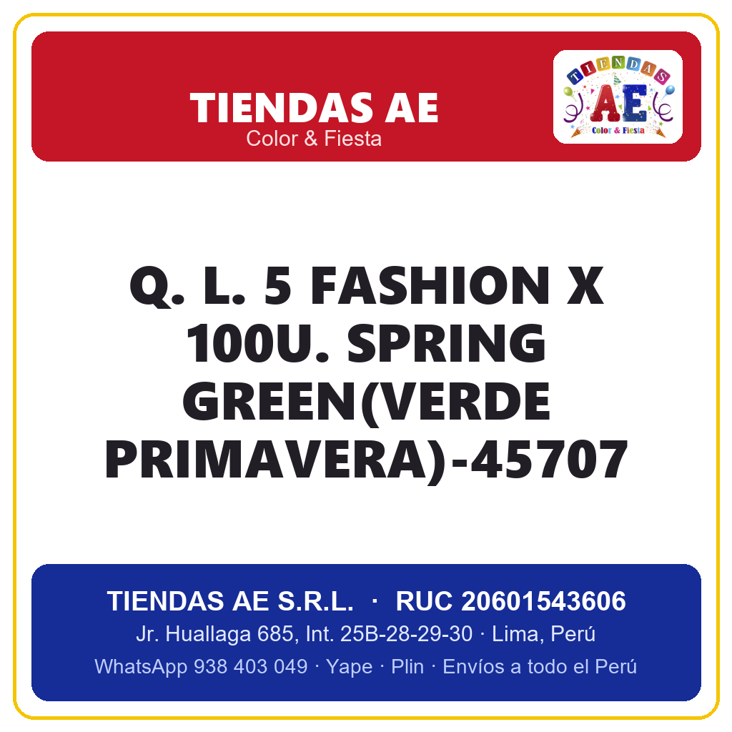 Q. L. 5  FASHION X 100U. SPRING GREEN(VERDE PRIMAVERA)-45707