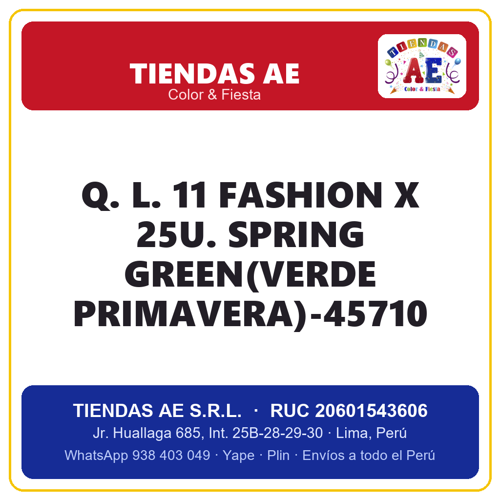 Q. L. 11  FASHION X 25U. SPRING GREEN(VERDE PRIMAVERA)-45710
