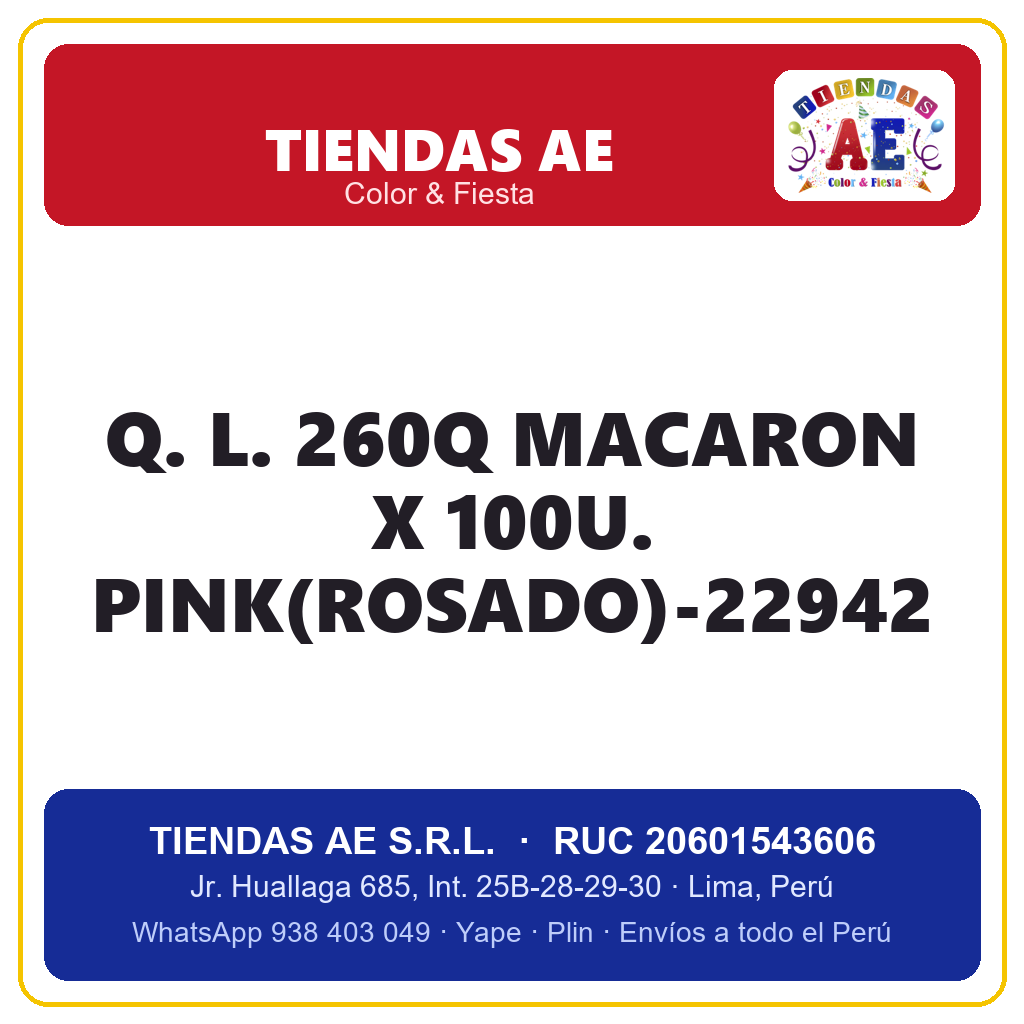Q. L. 260Q MACARON X 100U. PINK(ROSADO)-22942