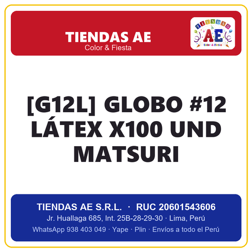 [[G-SI-002693] [G12L] Globo #12 látex x100 Und MATSURI