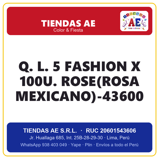 [Q.-SI-002392] Q. L. 5  FASHION X 100U. ROSE(ROSA MEXICANO)-43600