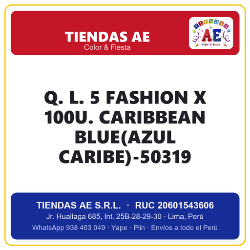 [Q.-SI-002396] Q. L. 5  FASHION X 100U. CARIBBEAN BLUE(AZUL CARIBE)-50319