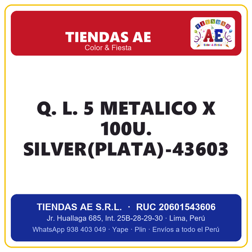 [Q.-SI-002433] Q. L. 5  METALICO X 100U. SILVER(PLATA)-43603
