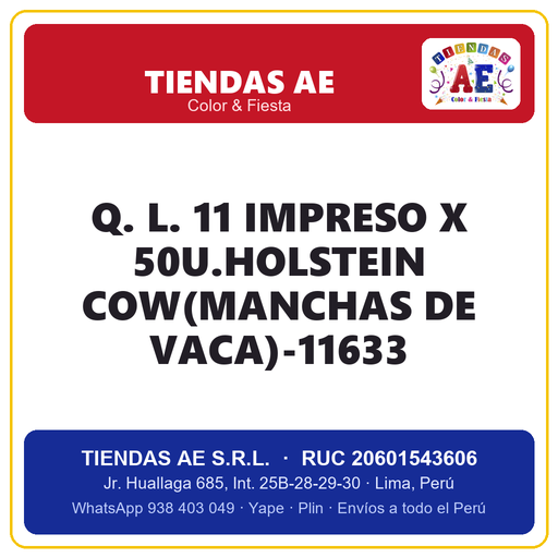 [Q.-SI-002444] Q. L. 11  IMPRESO X 50U.HOLSTEIN COW(MANCHAS DE VACA)-11633