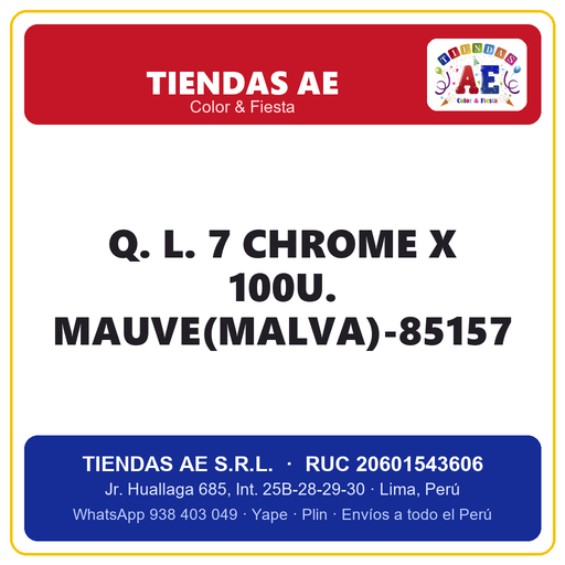 [Q.-SI-002451] Q. L. 7  CHROME X 100U. MAUVE(MALVA)-85157