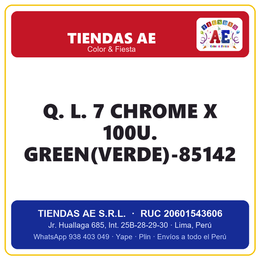 [Q.-SI-002453] Q. L. 7  CHROME X 100U. GREEN(VERDE)-85142