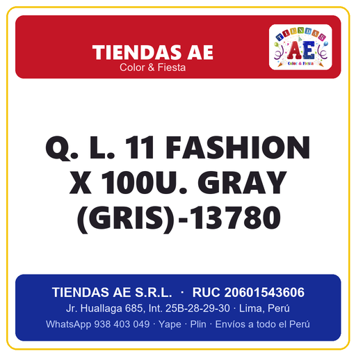 [Q.-SI-002459] Q. L. 11  FASHION X 100U. GRAY (GRIS)-13780