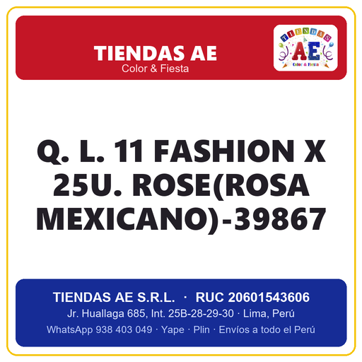 [Q.-SI-002474] Q. L. 11  FASHION X 25U. ROSE(ROSA MEXICANO)-39867