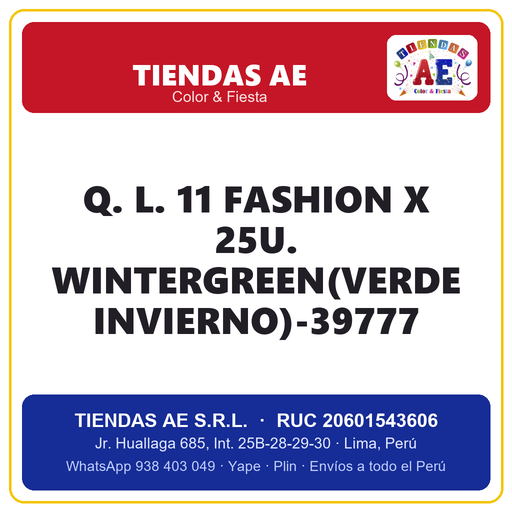 [Q.-SI-002483] Q. L. 11  FASHION X 25U. WINTERGREEN(VERDE INVIERNO)-39777
