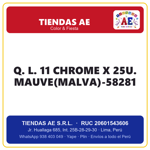 [Q.-SI-002512] Q. L. 11  CHROME X 25U. MAUVE(MALVA)-58281
