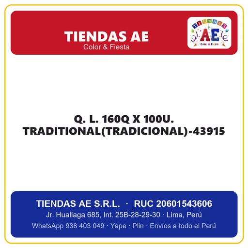 [Q.-SI-002545] Q. L. 160Q X 100U. TRADITIONAL(TRADICIONAL)-43915
