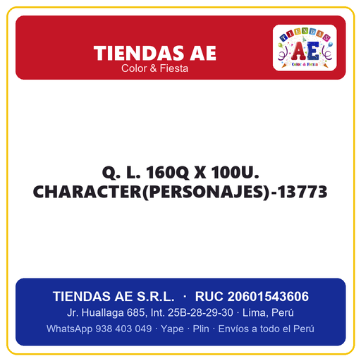 [Q.-SI-002547] Q. L. 160Q X 100U. CHARACTER(PERSONAJES)-13773