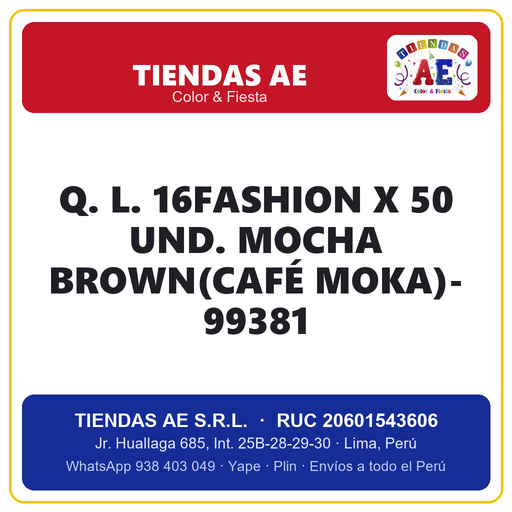 [Q.-SI-002608] Q. L. 16FASHION X 50 UND. MOCHA BROWN(CAFÉ MOKA)- 99381