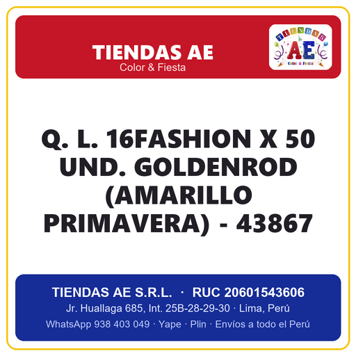 [Q.-SI-002609] Q. L. 16FASHION X 50 UND. GOLDENROD (AMARILLO PRIMAVERA) - 43867
